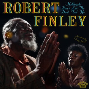 Featured image for “Hallelujah! Don’t Let The Devil Fool Ya”